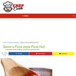 Recette secrète de sauce à pizza (style Pizza Hut)