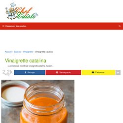 Recette facile de vinaigrette catalina maison!