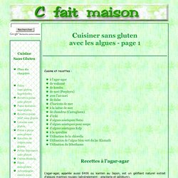 Recettes pour cuisiner avec les différentes algues.