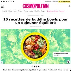 Buddha bowl : 9 recettes pour un déjeuner équilibré