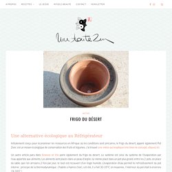 Frigo du Désert – Une Toute Zen l Blog positif autour du bien-être, des belles rencontres et de la photographe culinaire Aix en provence