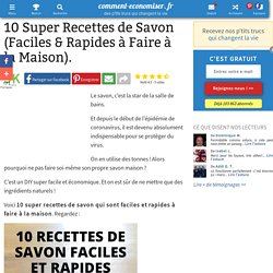 10 Super Recettes de Savon (Faciles & Rapides à Faire à la Maison).