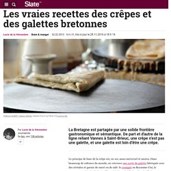 Les vraies recettes des crêpes et des galettes bretonnes