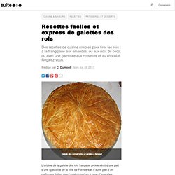 Recettes faciles et rapides de galettes des rois