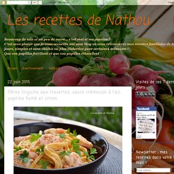 Les recettes de Nathou: Pâtes linguine aux crevettes, sauce crémeuse à l'ail, paprika fumé et citron