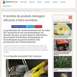 8 recettes de produits ménagers efficaces à faire soi-même