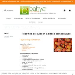Recettes de cuisson à basse température - Bahya Culinaire