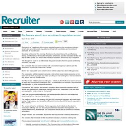Recfluence aims to turn recruitment’s reputation around
