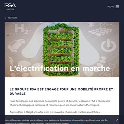 Voiture tout électrique, hybride rechargeable : technologies Groupe PSA