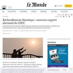 Réchauffement climatique : nouveau rapport alarmant du GIEC