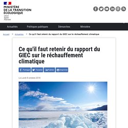 Ce qu'il faut retenir du rapport du GIEC sur le réchauffement climatique