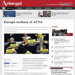 Europa rechaza el ACTA