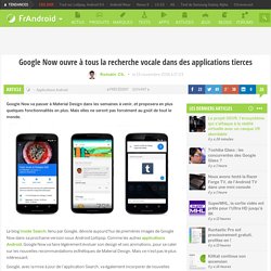 Google Now ouvre à tous la recherche vocale dans des applications tierces