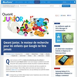 Qwant Junior, le moteur de recherche pour les enfants que Google ne fera jamais