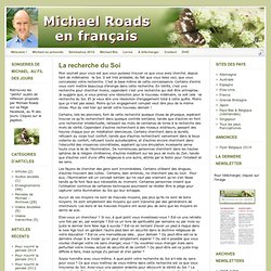 La recherche du Soi, un enseignement de Michael Roads
