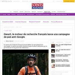 Qwant, le moteur de recherche français lance une campagne de pub anti-Google