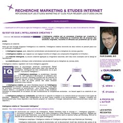 Recherche Marketing & Etudes Internet.: Qu’est-ce que l’intelligence créative ?