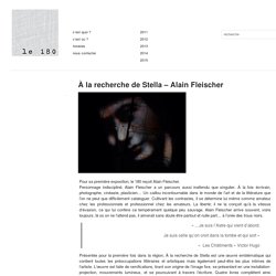 À la recherche de Stella – Alain Fleischer