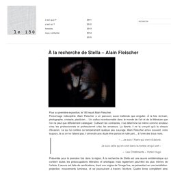 À la recherche de Stella – Alain Fleischer