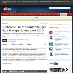 Recherche : un virus informatique dans le corps via une puce RFI