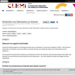Rechercher une information sur Internet - CLEMI