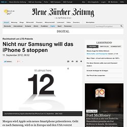 Nicht nur Samsung will das iPhone 5 stoppen - NZZ.ch, 11.09
