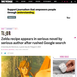 Zelda recipe appears in serious novel by serious author after rushed Google search