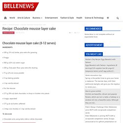 Recipe: Chocolate mousse layer cake