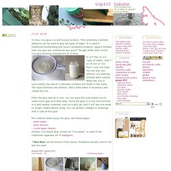 Rice glue recipe, esprit cabane, eco-friendly DIY and decorative arts