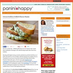 Recipe: Green Goddess Grilled Cheese Panini