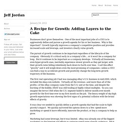 A Recipe for Growth: Adding Layers to the Cake // Jeff Jordan