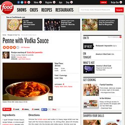 Penne with Vodka Sauce Recipe : Giada De Laurentiis