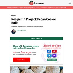 Recipe Tin Project: Pecan Cookie Balls