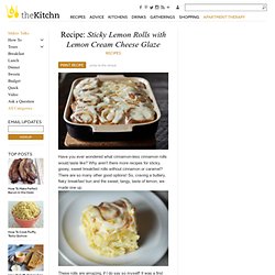 Sticky Lemon Rolls with Lemon Cream Cheese Glaze Recipes