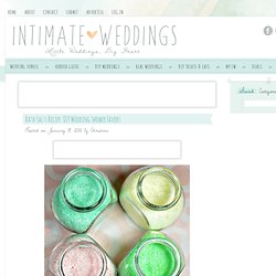 Bath Salts Recipe: DIY Wedding Shower Favors