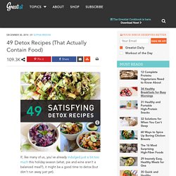 49 Detox Recipes (That Actually Contain Food)