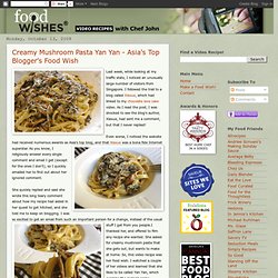 Creamy Mushroom Pasta Yan Yan - Asia's Top Blogger's Food Wish