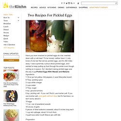 Two Recipes For Pickled Eggs