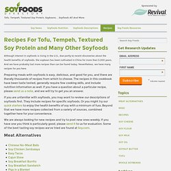 Recipes For Tofu, Tempeh, Textured Soy Protein And Many Other Soyfoods on soyfoods.com
