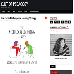 How to Use the Reciprocal Learning Strategy