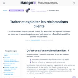 Réclamations clients : comment les gérer et les utiliser ?