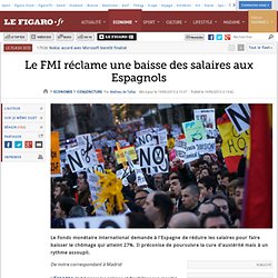 Le FMI réclame une baisse des salaires aux Espagnols