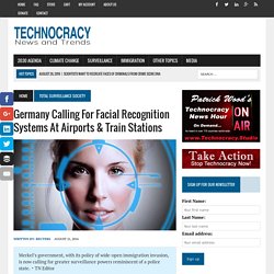 Germany Calling For Facial Recognition At Airports & Train Stations