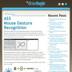 AS3 Mouse Gesture Recognition - web, mobile, game + interactive development » AS3 Mouse Gesture Recognition » AS3 Mouse Gesture Recognition