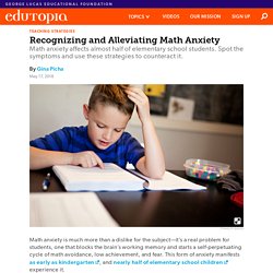 Recognizing and Alleviating Math Anxiety