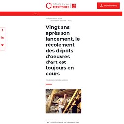 Vingt ans après son lancement, le récolement des dépôts d'oeuvres d'art est toujours en cours