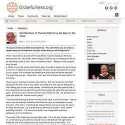 Recollections of Thomas Merton’s Last Days in the West - Article by Brother David Steindl-Rast