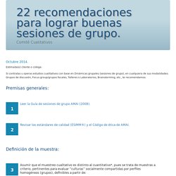 22 recomendaciones para lograr buenas sesiones de grupo Comité Cualitativos
