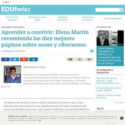 Aprender a convivir: Elena Martín recomienda las diez mejores páginas sobre acoso y ciberacoso - EDUforics