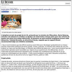 Projet-pilote à Saint-Henri - Le rapport Parent recommandait la maternelle à 4 ans